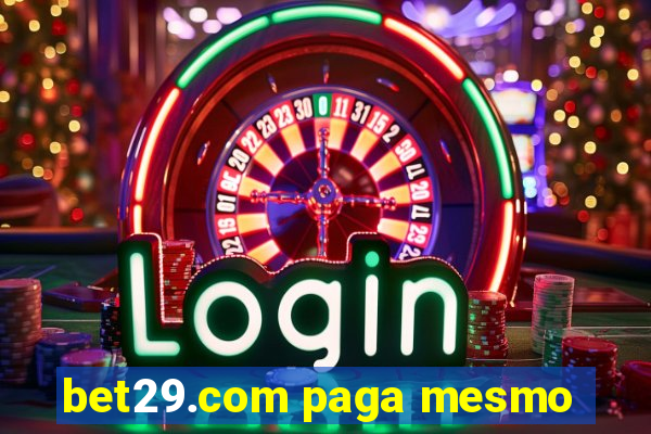 bet29.com paga mesmo